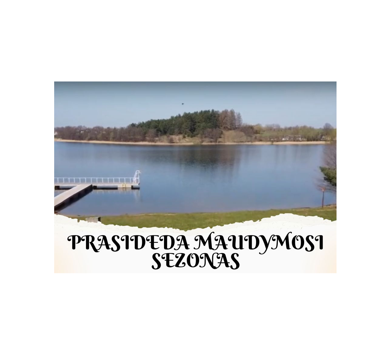 Prasidėjo maudymosi sezonas