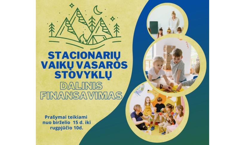 Informacija dėl stacionarių vaikų vasaros stovyklų