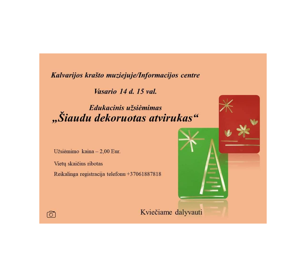 Edukacija "Šiaudu dekoruotas atvirukas"