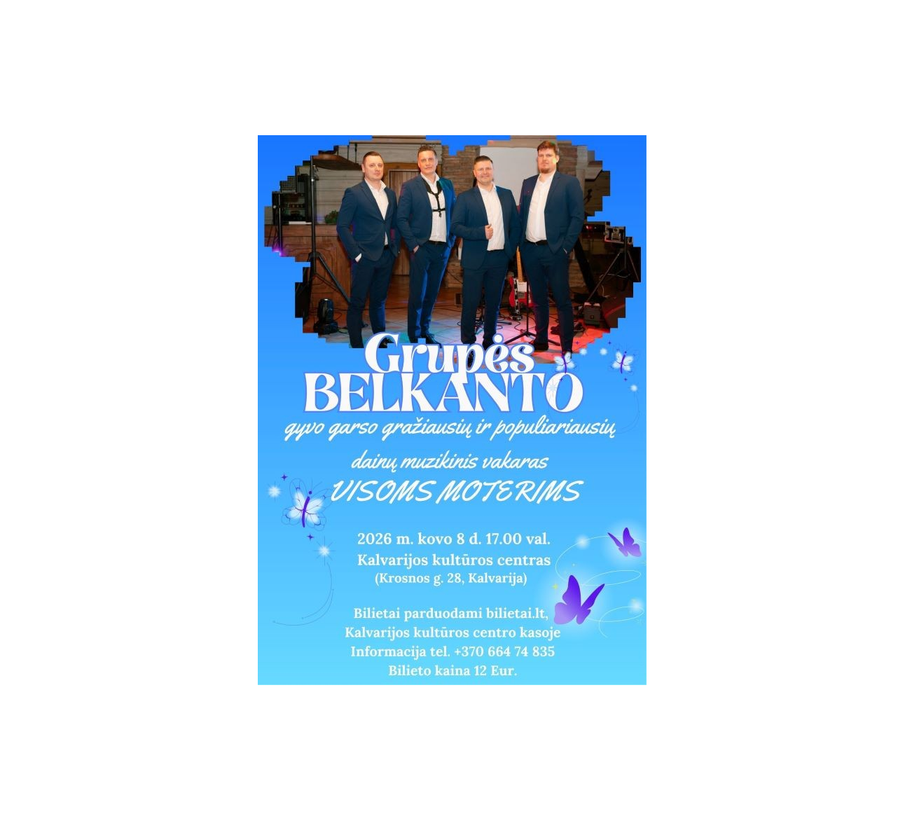 Grupės Belkanto gyvo garso koncertas