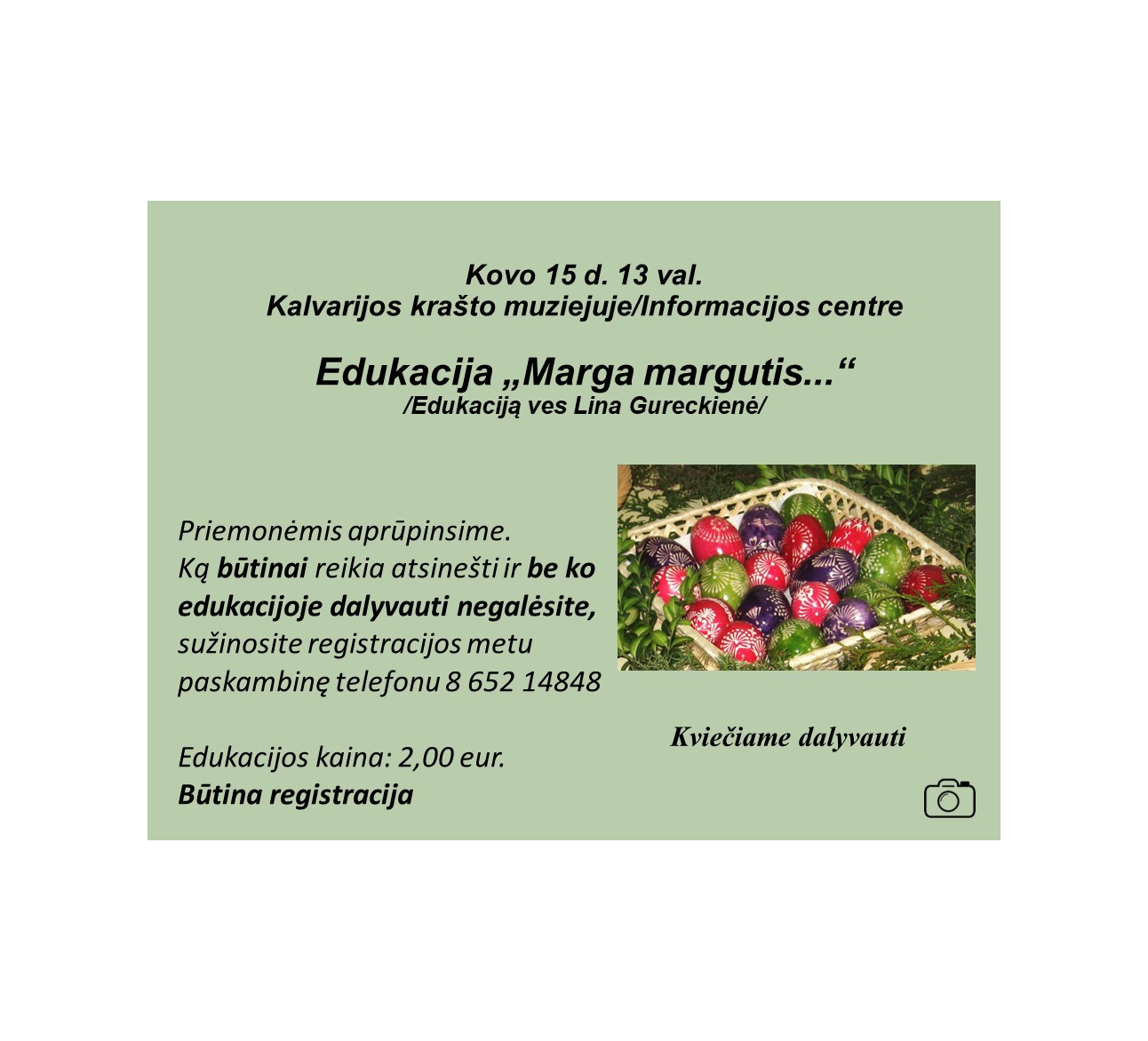 Edukacija "Marga margutis..."