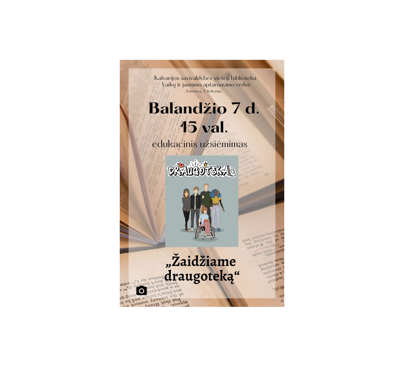 Edukacinis užsiėmimas "Draugoteka"