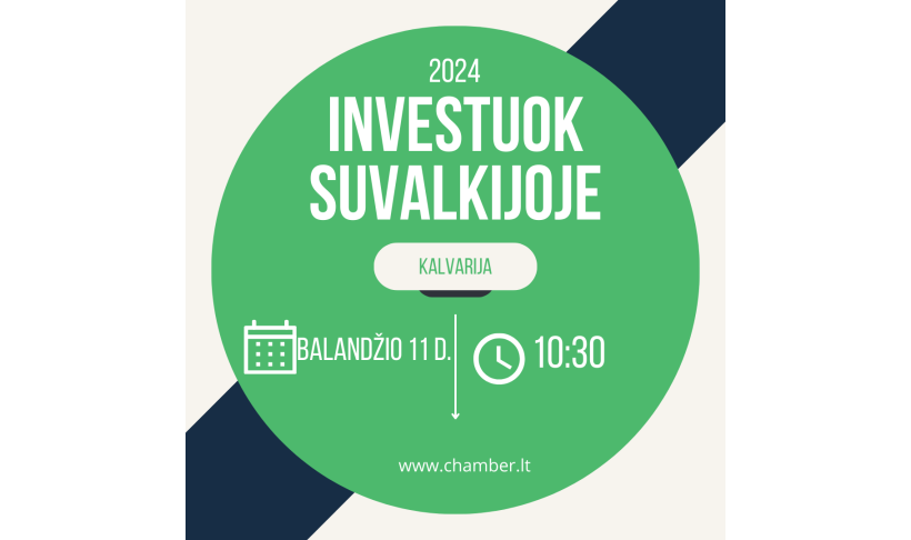 Konferencija/diskusija ,,Investuok Suvalkijoje“