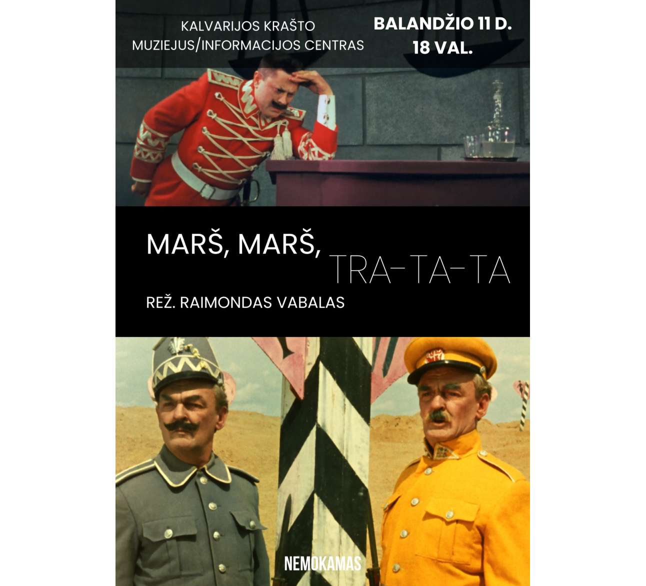  Filmo "Marš, marš, Tra-ta-ta" peržiūra