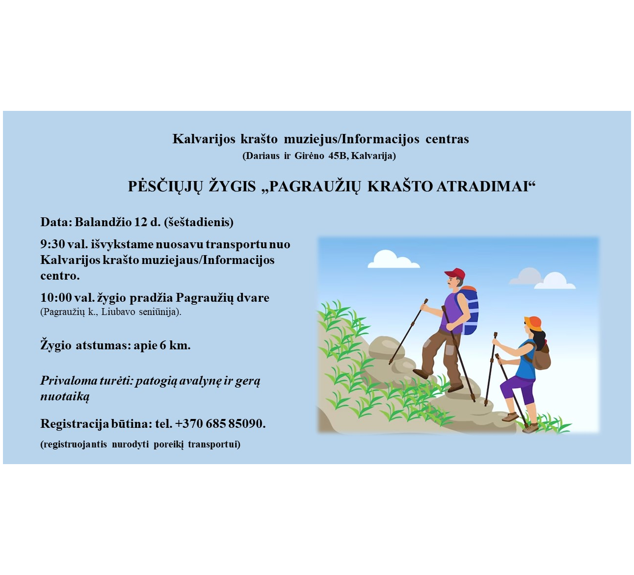 Pėsčiųjų žygis „Pagraužių krašto atradimai“