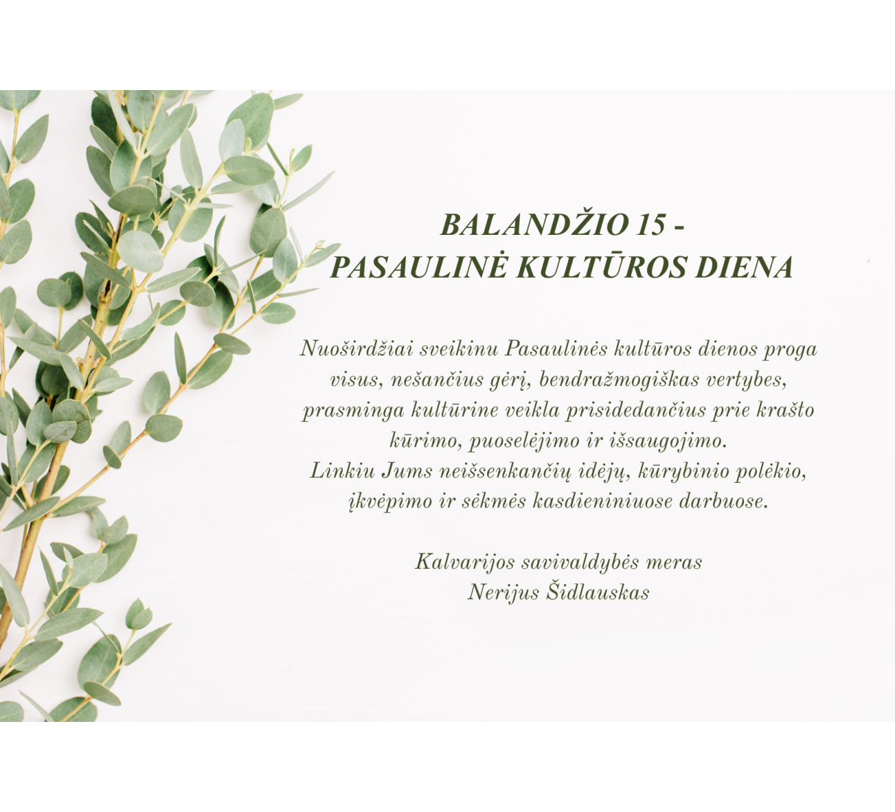 Mero sveikinimas Pasaulinės kultūros dienos proga