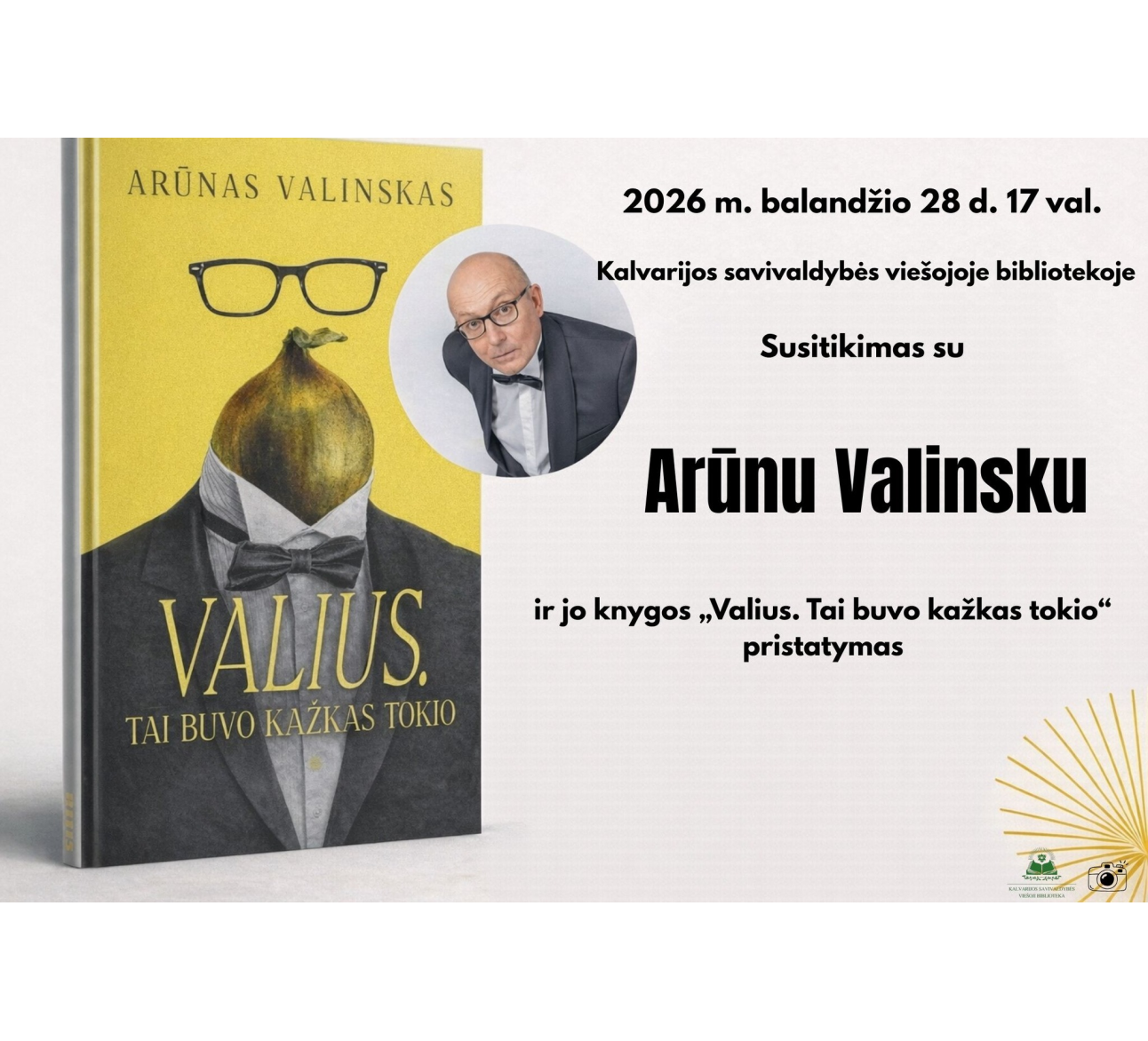 Susitikimas su Arūnu Valinsku