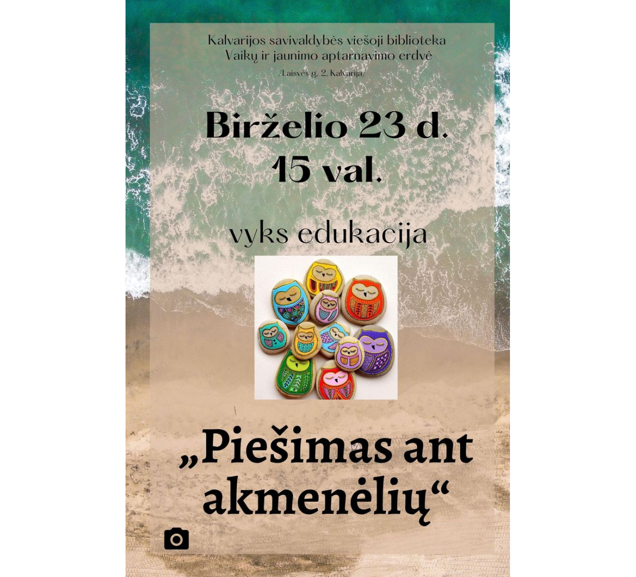 Edukacija "Piešimas ant akmenėlių"