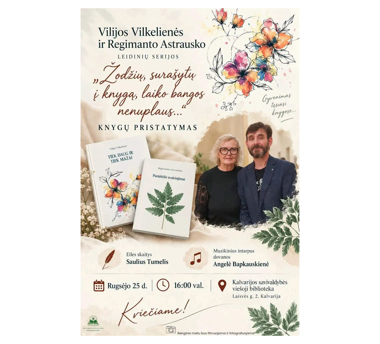 Vilijos Vilkelienės ir Regimanto Astrausko leidinių serijos „Žodžių, surašytų į knygą, laiko bangos nenuplaus…“ knygų pristatymas