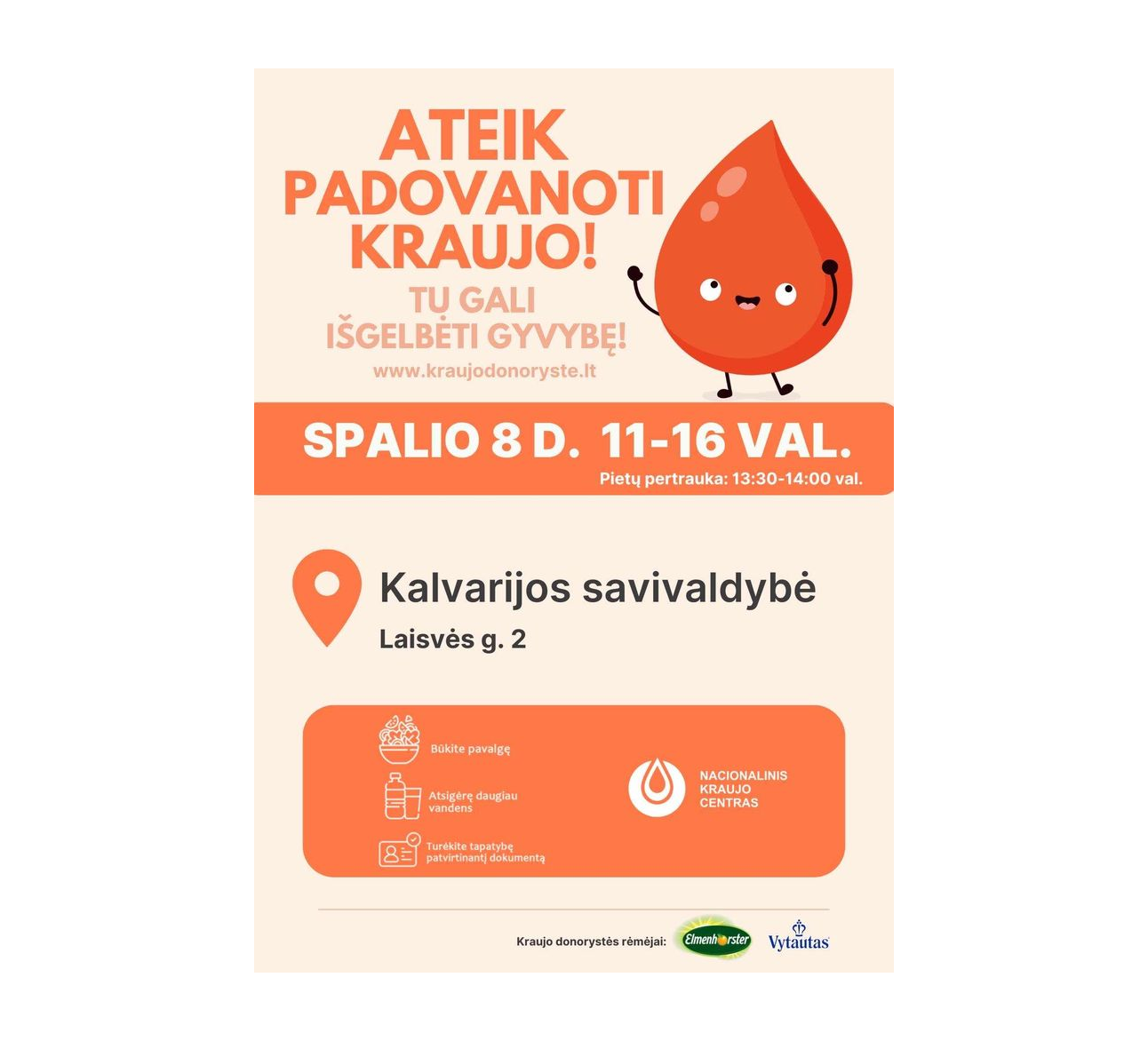 Ateik padovanoti kraujo!
