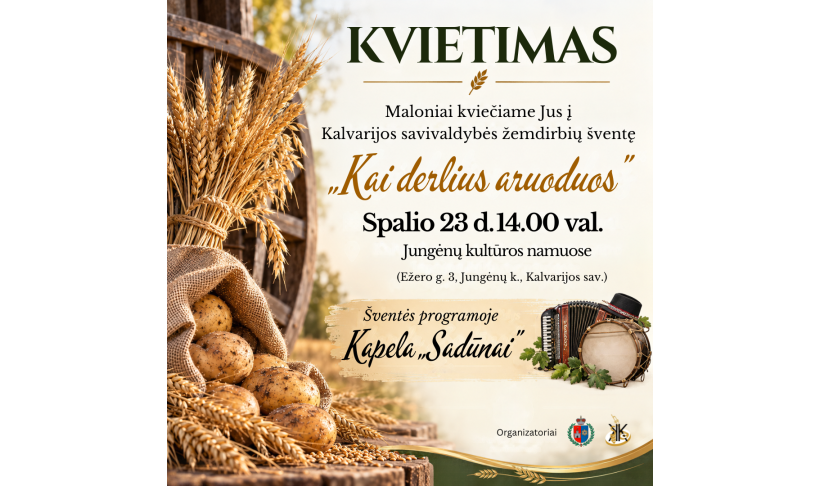 Kalvarijos savivaldybės žemdirbių šventė „Kai derlius aruoduos“