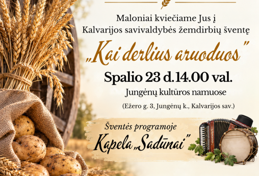 Kalvarijos savivaldybės žemdirbių šventė „Kai derlius aruoduos“