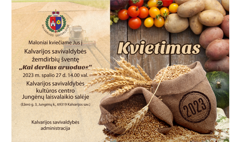 Kalvarijos savivaldybės žemdirbių šventė "Kai derlius aruoduose"