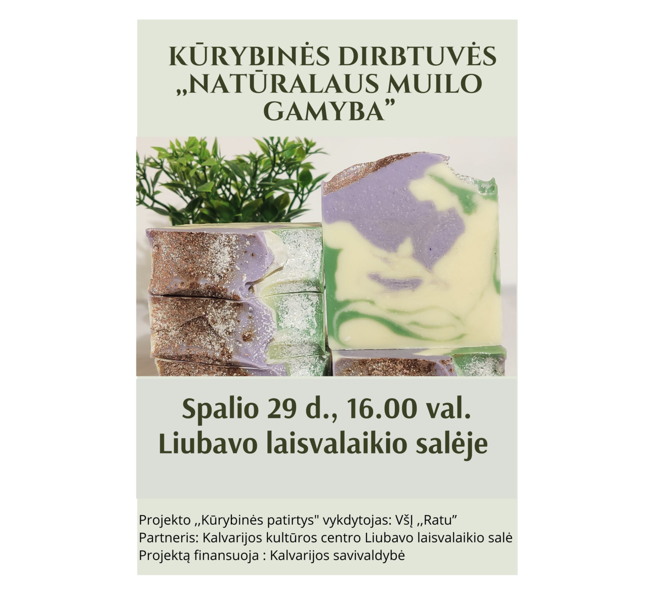Kūrybinės dirbtuvės „Natūralaus muilo gamyba“