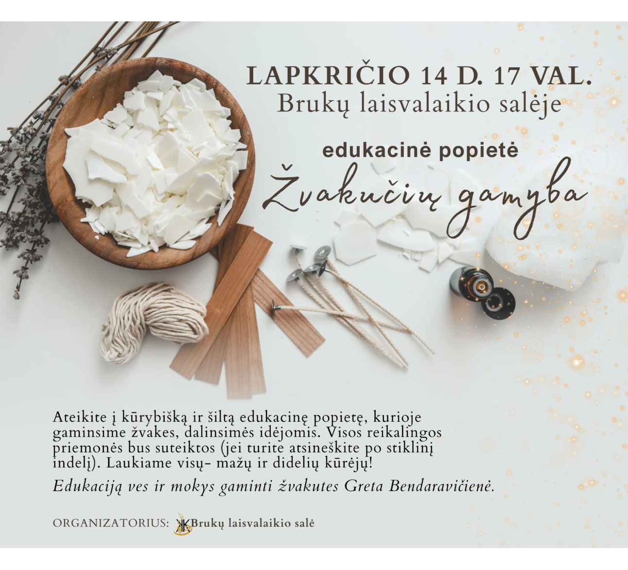 Žvakių gamyba Brukų laisvalaikio salėje 