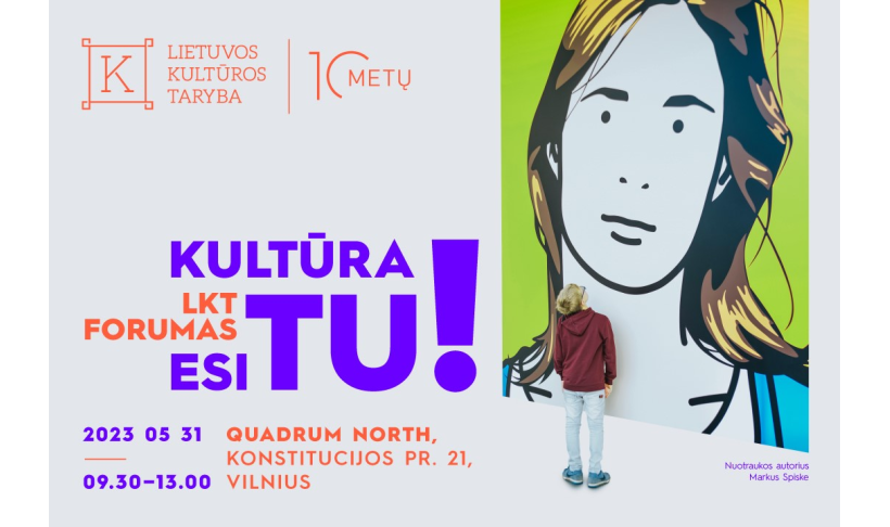 LKT forumas „Kultūra esi tu!“