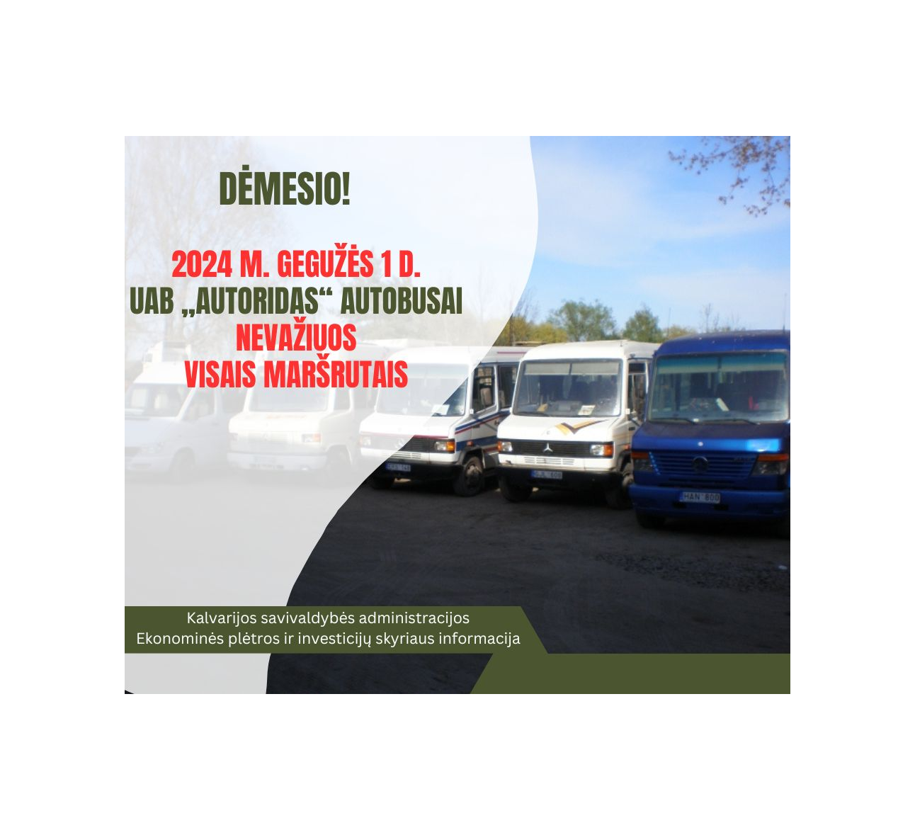 INFORMACIJA APIE UAB „AUTORIDAS“ MARŠRUTINIŲ AUTOBUSŲ EISMĄ