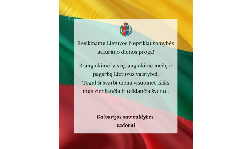 Kalvarijos savivaldybės vadovų sveikinimas Kovo 11-osios proga
