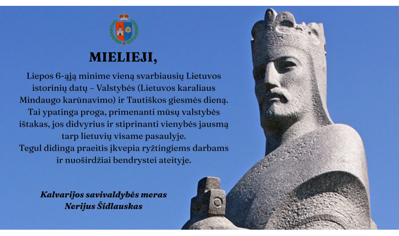 Mero sveikinimas Valstybės (Lietuvos karaliaus Mindaugo karūnavimo) ir Tautiškos giesmės dienos proga