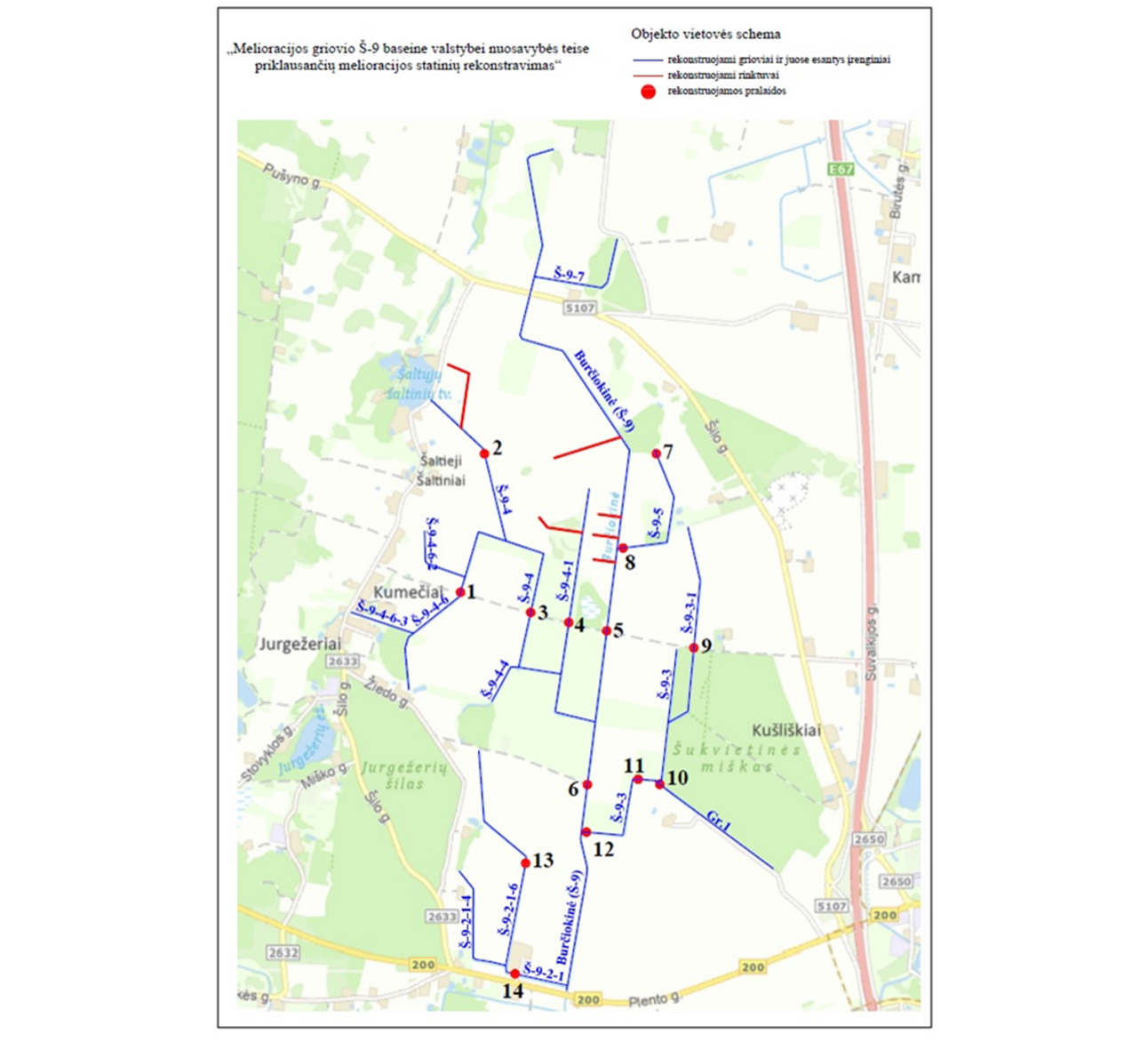 Projekto „Melioracijos griovio Š-9 baseine valstybei nuosavybės teise priklausančių melioracijos statinių rekonstravimas“ įgyvendinimas