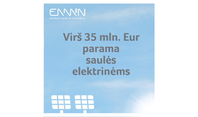 Energetikos ministras: kitą savaitę – virš 35 mln. eurų parama saulės elektrinėms supaprastintomis sąlygomis