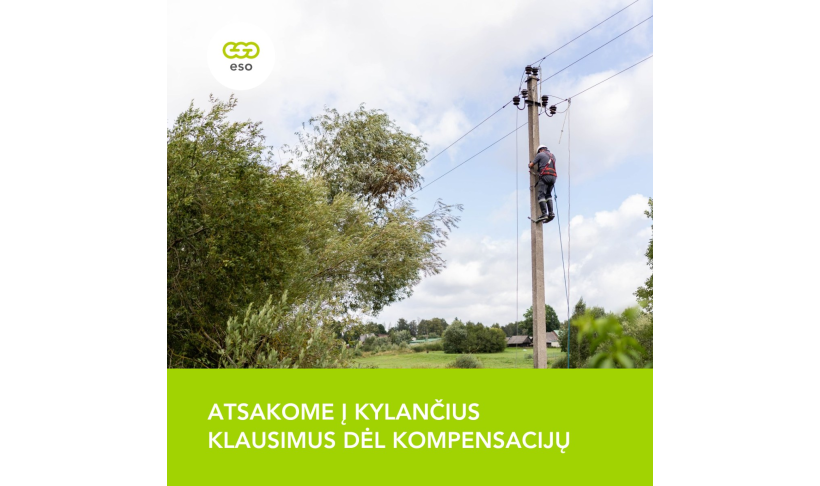 ESO paaiškino apie kompensacijų mokėjimo tvarką
