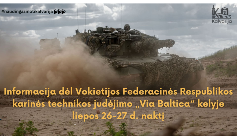 Informacija dėl Vokietijos Federacinės Respublikos karinės technikos judėjimo liepos 26-27 d.