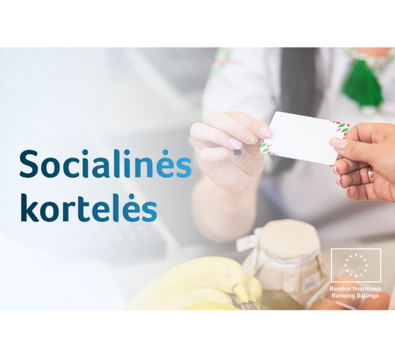 Informacija dėl prašymų teikimo Materialinio nepritekliaus mažinimo programos socialinei kortelei gauti