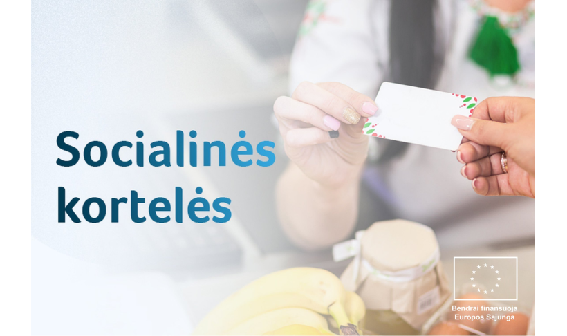 Informacija dėl prašymų teikimo materialinio nepritekliaus mažinimo programos socialinei kortelei gauti