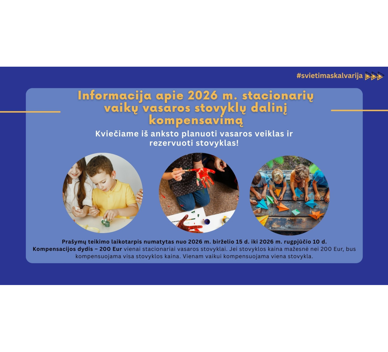 Informacija apie 2026 m. stacionarių vaikų vasaros stovyklų dalinį kompensavimą