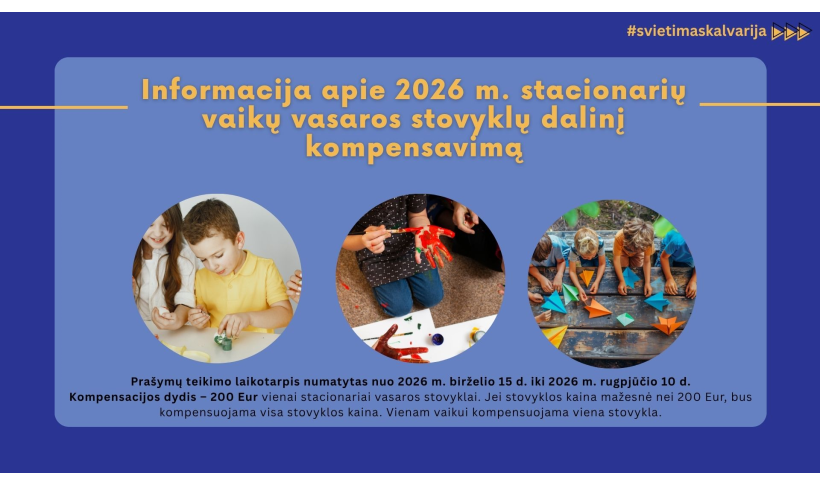 Informacija apie 2026 m. stacionarių vaikų vasaros stovyklų dalinį kompensavimą