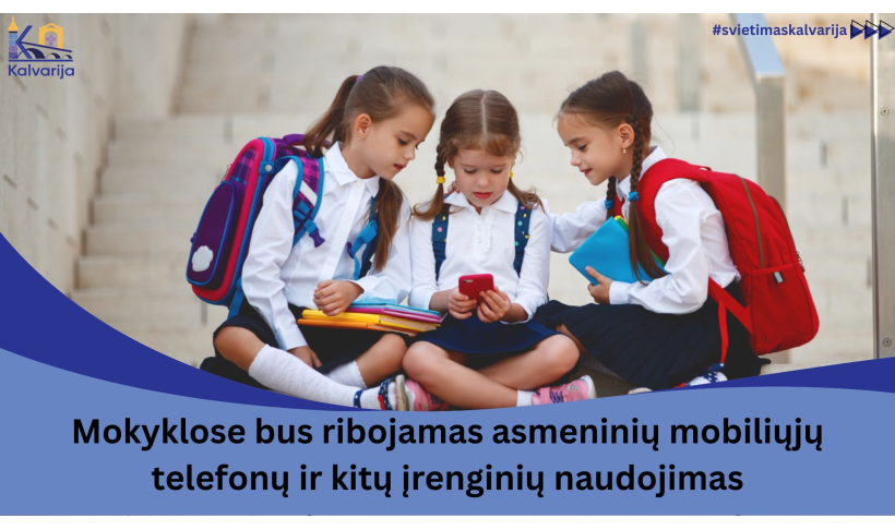 Mokyklose bus ribojamas asmeninių mobiliųjų telefonų ir kitų įrenginių naudojimas