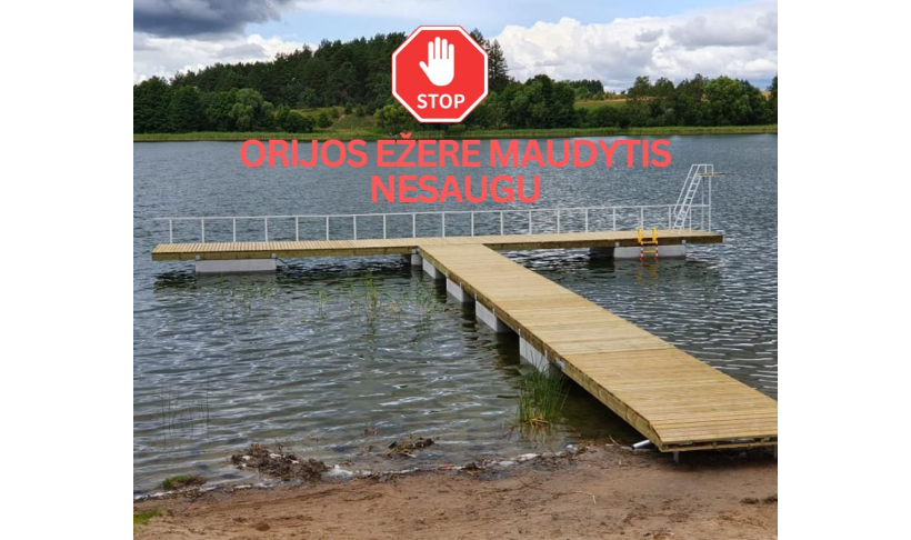 Dėmesio: Orijos ežere maudytis nesaugu!