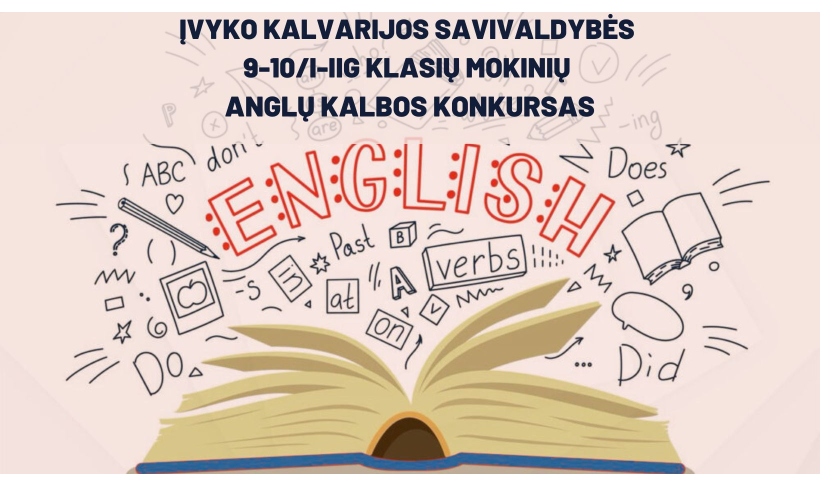 Įvyko Kalvarijos savivaldybės 9-10/I-IIg klasių mokinių anglų kalbos konkursas