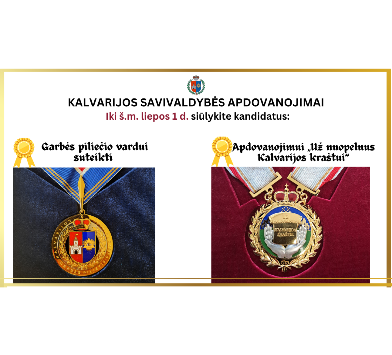Kviečiame teikti pasiūlymus Kalvarijos savivaldybės Garbės piliečio vardui suteikti bei apdovanojimui „Už nuopelnus Kalvarijos kraštui“ suteikti