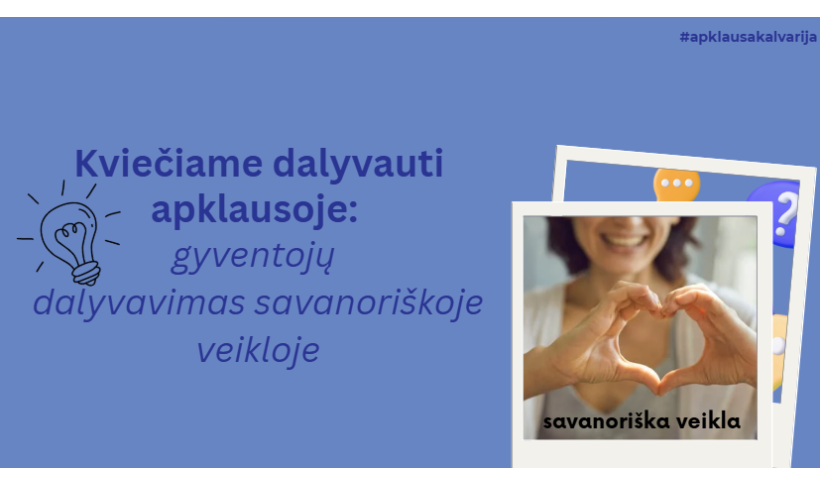 Kviečiame dalyvauti apklausoje: gyventojų dalyvavimas savanoriškoje veikloje