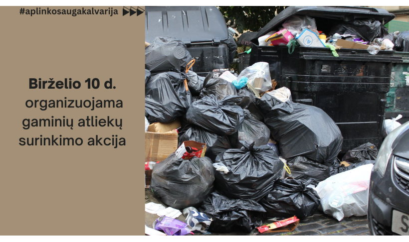 Būk atsakingas – pasirūpink atliekomis tinkamai!