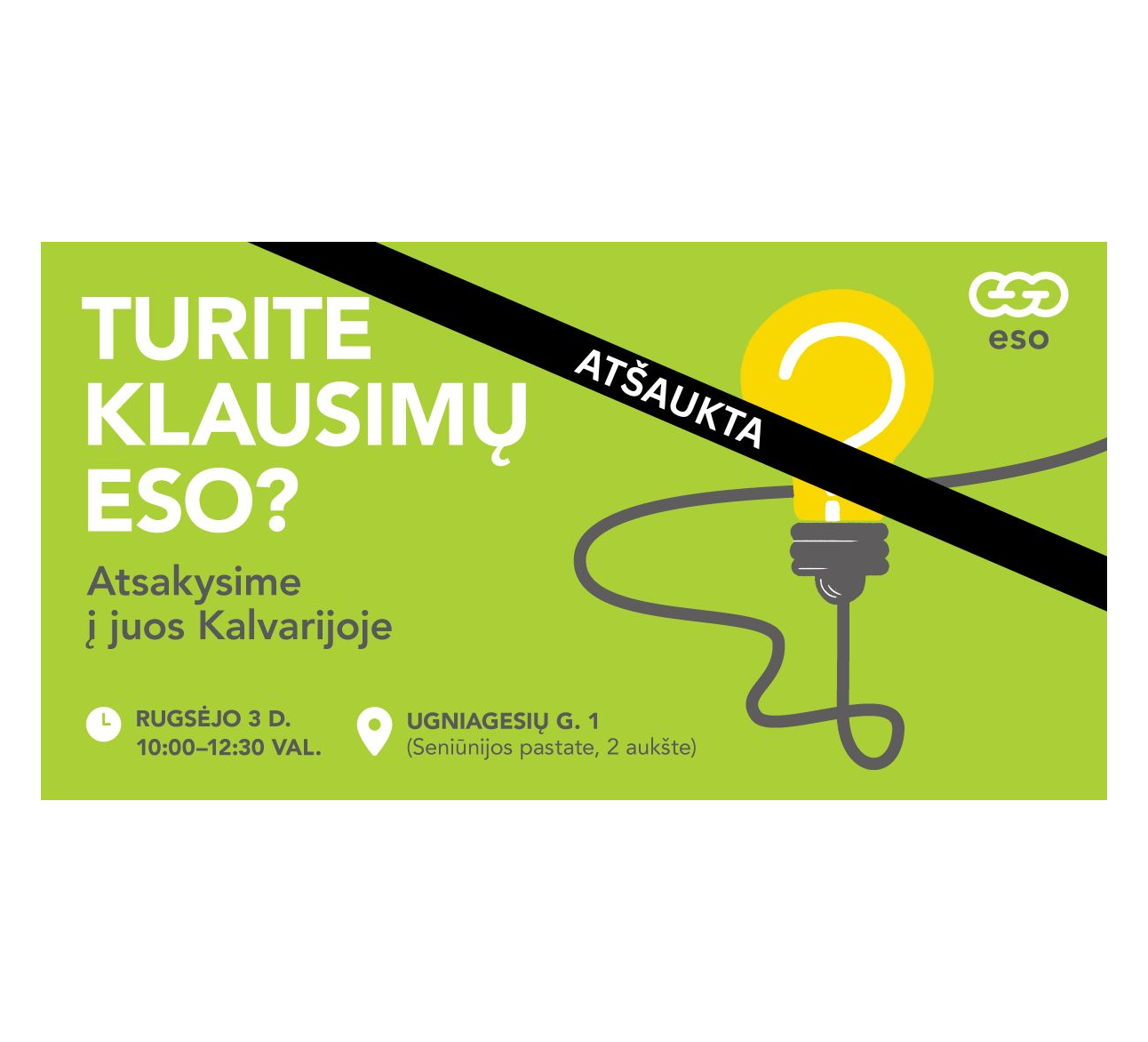 Susitikimas atšaukiamas: ESO klientų aptarnavimo komandos vizitas Kalvarijoje