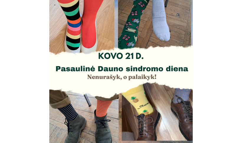 Kovo 21-oji – Pasaulinė Dauno sindromo diena