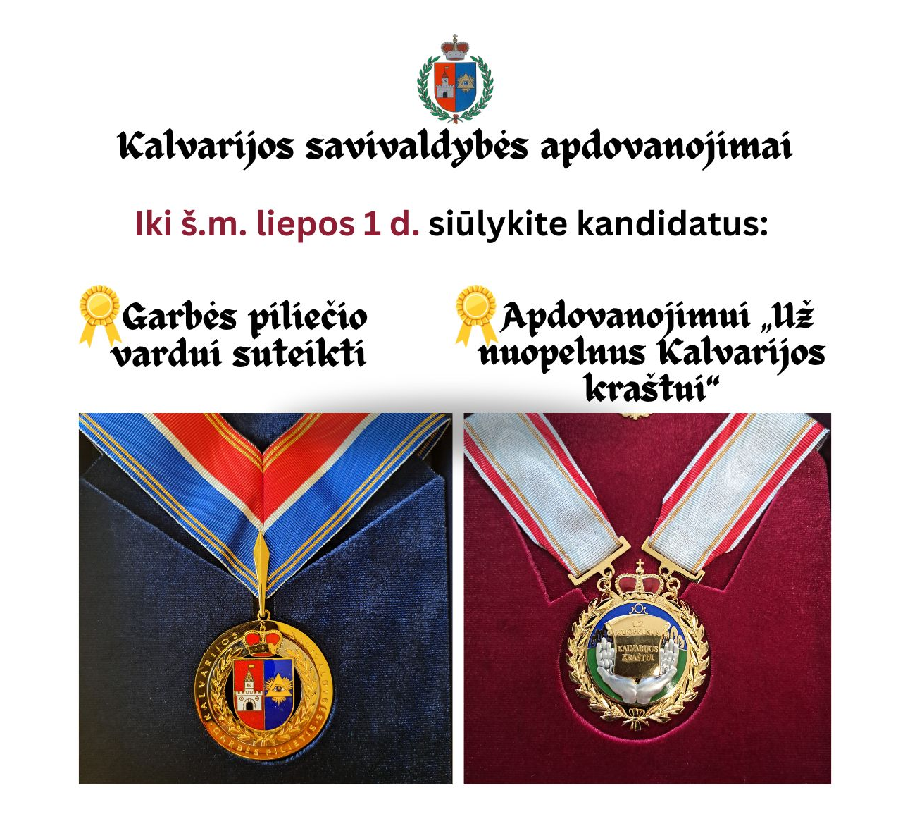 Kviečiame teikti pasiūlymus Kalvarijos savivaldybės Garbės piliečio vardui suteikti bei apdovanojimui „Už nuopelnus Kalvarijos kraštui“ suteikti