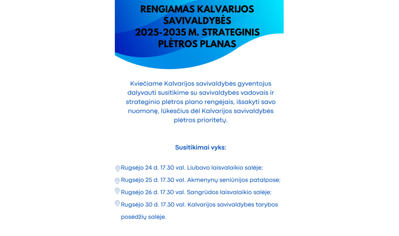 Kviečiame dalyvauti Kalvarijos savivaldybės 2025-2035 metų strateginio plėtros plano rengime