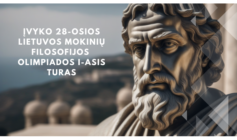 Įvyko 28-osios Lietuvos mokinių filosofijos  olimpiados I-asis turas