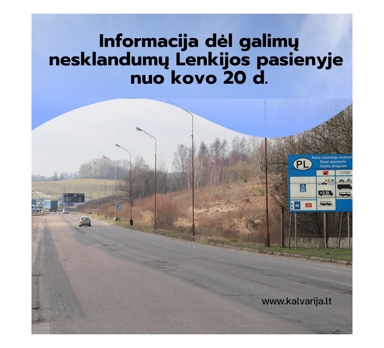 Informacija dėl galimų nesklandumų pasienyje dėl Lenkijos ūkininkų protesto akcijos
