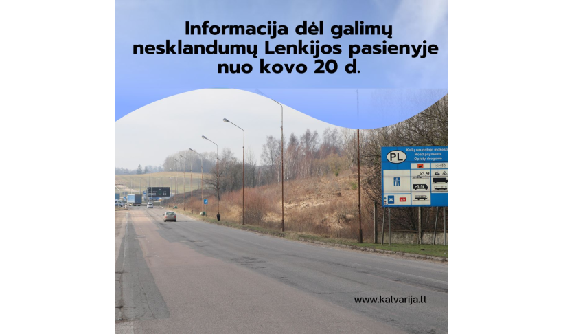 Informacija dėl galimų nesklandumų pasienyje dėl Lenkijos ūkininkų protesto akcijos
