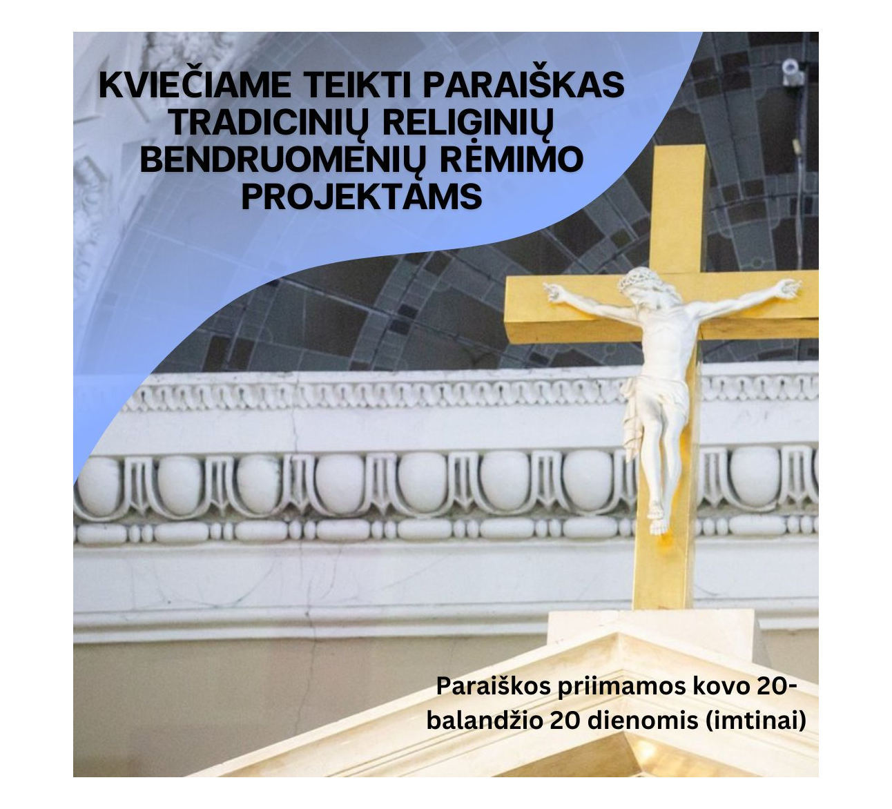 Kviečiame teikti paraiškas tradicinių religinių bendruomenių rėmimo projektams
