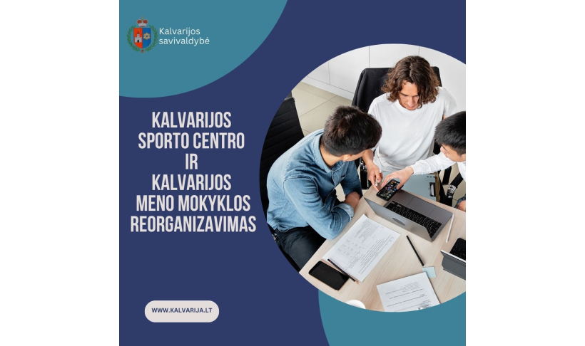 Kalvarijos sporto centro ir Kalvarijos meno mokyklos reorganizavimas