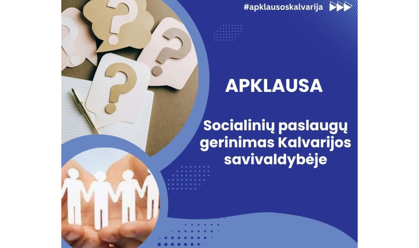 Apklausa „Socialinių paslaugų gerinimas Kalvarijos savivaldybėje“