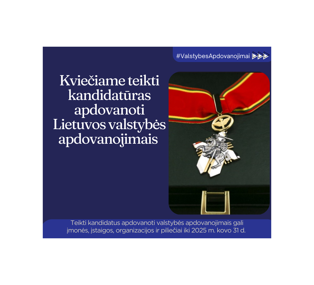 Kviečiame teikti kandidatūras apdovanoti Lietuvos valstybės apdovanojimais