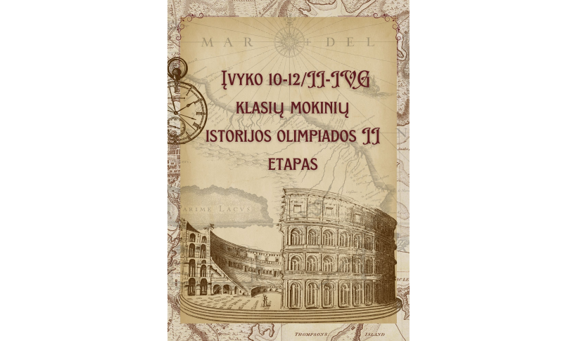 Įvyko 10-12/II-IVG klasių mokinių istorijos olimpiados II etapas
