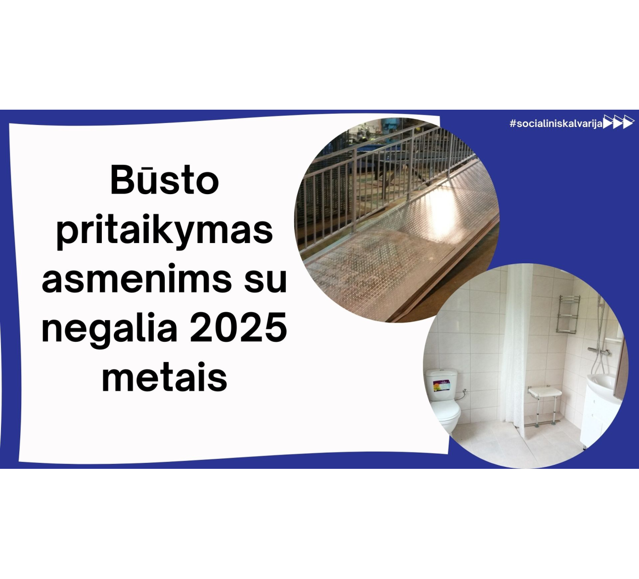 Būsto pritaikymas asmenims su negalia 2025 metais